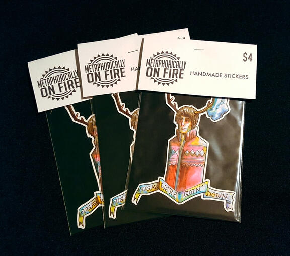 "Sugar We're Goin' Down" Stickers